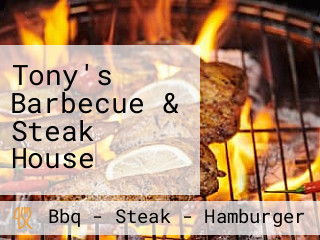 Tony's Barbecue & Steak House