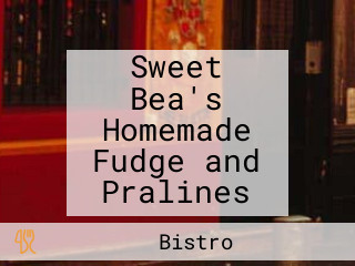 Sweet Bea's Homemade Fudge and Pralines