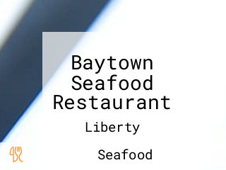 Baytown Seafood Restaurant