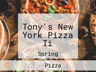 Tony's New York Pizza Ii