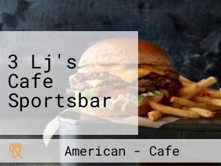 3 Lj's Cafe Sportsbar