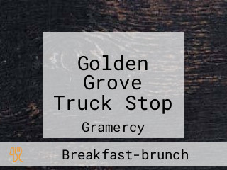 Golden Grove Truck Stop