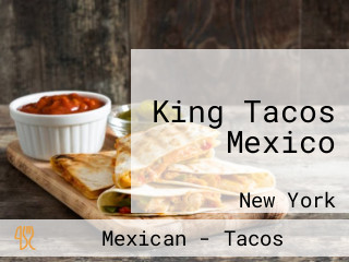 King Tacos Mexico