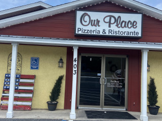 Our Place Pizzeria​ And