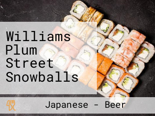 Williams Plum Street Snowballs