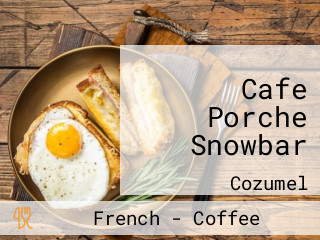 Cafe Porche Snowbar