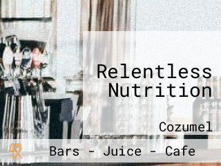 Relentless Nutrition