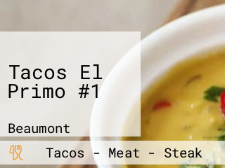 Tacos El Primo #1