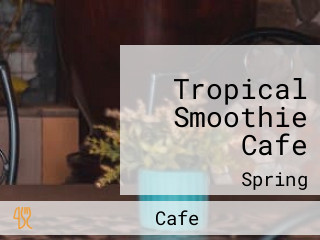 Tropical Smoothie Cafe