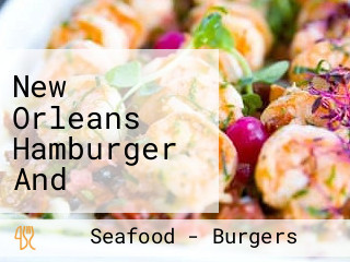 New Orleans Hamburger And Seafood Company