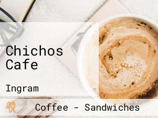 Chichos Cafe