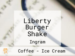 Liberty Burger Shake