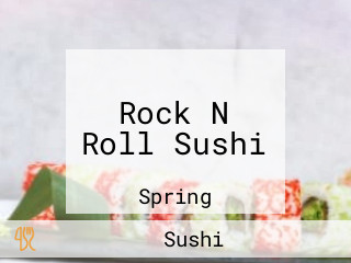 Rock N Roll Sushi