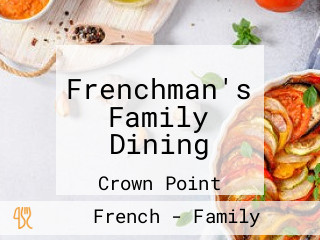 Frenchman's Family Dining