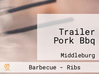 Trailer Pork Bbq