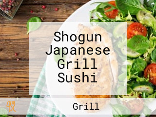 Shogun Japanese Grill Sushi