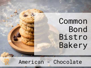 Common Bond Bistro Bakery