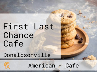 First Last Chance Cafe