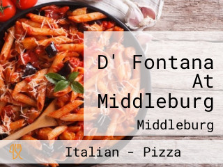 D' Fontana At Middleburg