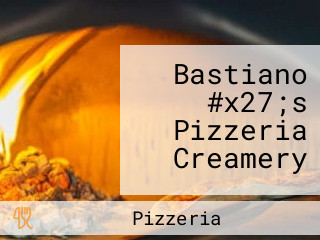 Bastiano #x27;s Pizzeria Creamery