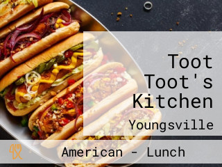 Toot Toot's Kitchen