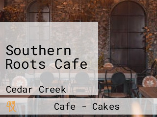 Southern Roots Cafe