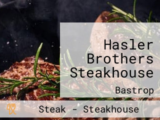 Hasler Brothers  Steakhouse