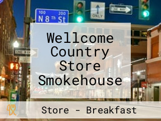 Wellcome Country Store Smokehouse