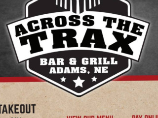 Across The Trax Grill