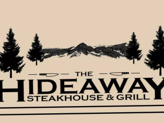 The Hideaway Steakhouse Grill