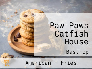 Paw Paws Catfish House