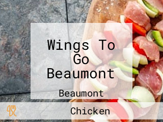 Wings To Go Beaumont