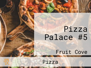 Pizza Palace #5