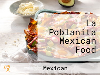 La Poblanita Mexican Food