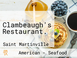 Clambeaugh's Restaurant.