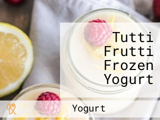 Tutti Frutti Frozen Yogurt