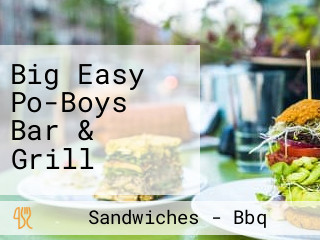 Big Easy Po-Boys Bar & Grill