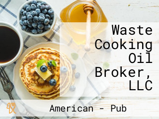 Waste Cooking Oil Broker, LLC