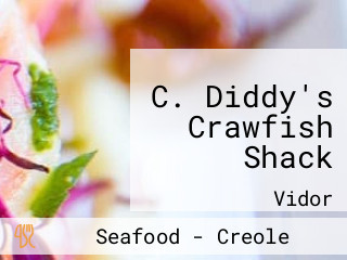 C. Diddy's Crawfish Shack