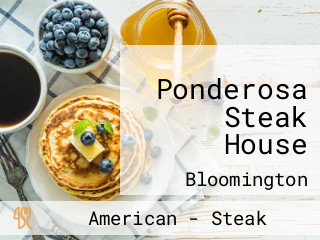 Ponderosa Steak House