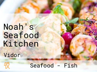 Noah's Seafood Kitchen