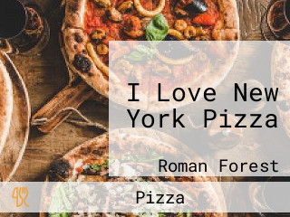 I Love New York Pizza