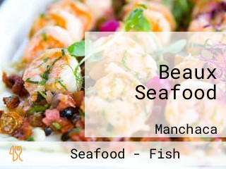 Beaux Seafood