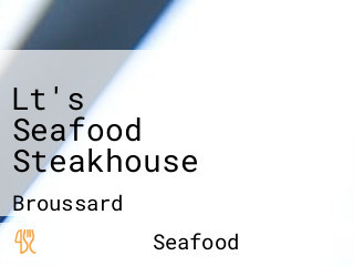 Lt's Seafood Steakhouse