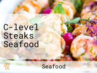 C-level Steaks Seafood