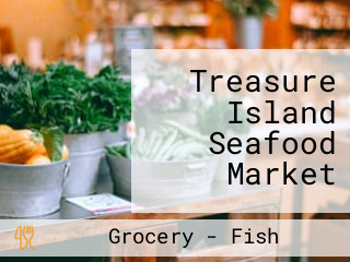 Treasure Island Seafood Market