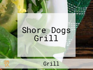 Shore Dogs Grill