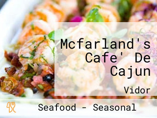 Mcfarland's Cafe' De Cajun