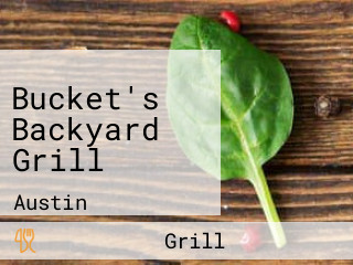 Bucket's Backyard Grill