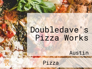 Doubledave's Pizza Works